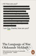 Kniha: The Language of War (Oleksandr Mykhed). Penguin Books, 2026 Kniha: The Language of War (Oleksandr Mykhed). Penguin Books, 2026