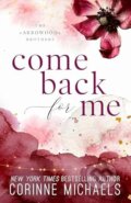 Kniha: Come Back for Me (Corinne Michaels). Sourcebooks, 2026 Kniha: Come Back for Me (Corinne Michaels). Sourcebooks, 2026