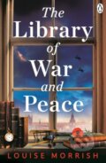Kniha: The Library of War and Peace (Louise Morrish). Penguin Books, 2026 Kniha: The Library of War and Peace (Louise Morrish). Penguin Books, 2026