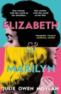 Kniha: Elizabeth and Marilyn (Julie Owen Moylan). Penguin Books, 2026 Kniha: Elizabeth and Marilyn (Julie Owen Moylan). Penguin Books, 2026