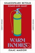 Kniha: Warm Bodies (Isaac Marion). Vintage, 2026 Kniha: Warm Bodies (Isaac Marion). Vintage, 2026
