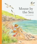 Kniha: Mouse by the Sea (Alice Melvin). Thames & Hudson, 2026 Kniha: Mouse by the Sea (Alice Melvin). Thames & Hudson, 2026
