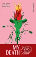 Kniha: My Death (Lisa Tuttle). Vintage, 2026 Kniha: My Death (Lisa Tuttle). Vintage, 2026