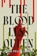 Kniha: Bloodless Queen, The (Joshua Phillip Johnson). Daw Books, 2025 Kniha: Bloodless Queen, The (Joshua Phillip Johnson). Daw Books, 2025