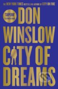 Kniha: City Of Dreams (Don Winslow). HarperCollins, 2023 Kniha: City Of Dreams (Don Winslow). HarperCollins, 2023