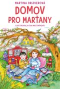 Kniha: Domov pro Marťany (Martina Drijverová). Albatros CZ, 2026 Kniha: Domov pro Marťany (Martina Drijverová). Albatros CZ, 2026