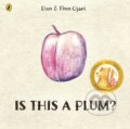 Kniha: Is This a Plum (Dan Ojari). Penguin Random House Childrens UK, 2026 Kniha: Is This a Plum (Dan Ojari). Penguin Random House Childrens UK, 2026
