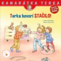 Kniha: Terka hovorí STAČILO! (Liane Schneider). Verbarium, 2026 Kniha: Terka hovorí STAČILO! (Liane Schneider). Verbarium, 2026
