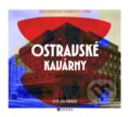 Kniha: Ostravské kavárny (Petr Lexa Přendík). CPRESS, 2026 Kniha: Ostravské kavárny (Petr Lexa Přendík). CPRESS, 2026