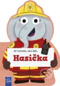 Kniha: Až vyrostu, chci být…Hasič (YoYo Books). YoYo Books, 2026 Kniha: Až vyrostu, chci být…Hasič (YoYo Books). YoYo Books, 2026