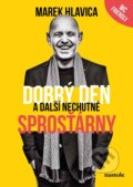 Kniha: Dobrý den a další nechutné sprosťárny (Marek Hlavica). nastole, 2026 Kniha: Dobrý den a další nechutné sprosťárny (Marek Hlavica). nastole, 2026