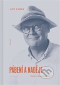 Kniha: Pábení a naděje (Jiří Peňás). Echo media, 2026 Kniha: Pábení a naděje (Jiří Peňás). Echo media, 2026