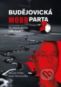 Kniha: Budějovická mordparta 2 (Pavel Pechoušek a Václav Hýsek). Pěchoušek Pavel, 2026 Kniha: Budějovická mordparta 2 (Pavel Pechoušek a Václav Hýsek). Pěchoušek Pavel, 2026