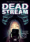 Kniha: Deadstream (Mar Romasco-Moore). Cosmopolis, 2026 Kniha: Deadstream (Mar Romasco-Moore). Cosmopolis, 2026