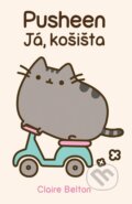Kniha: Pusheen: Já, košišta (Claire Belton). CooBoo CZ, 2026 Kniha: Pusheen: Já, košišta (Claire Belton). CooBoo CZ, 2026