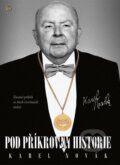 Kniha: Pod příkrovem historie (Karel Novák). Epocha, 2026 Kniha: Pod příkrovem historie (Karel Novák). Epocha, 2026