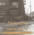 Kniha: Nekončící cesta domů (Jiří Brůna). Monika Le Fay, 2013 Kniha: Nekončící cesta domů (Jiří Brůna). Monika Le Fay, 2013