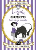 Kniha: Linda a Gusto: Tapír nie je prasiatko (Clara Vulliamy a Polly Faber). Stonožka, 2018 Kniha: Linda a Gusto: Tapír nie je prasiatko (Clara Vulliamy a Polly Faber). Stonožka, 2018