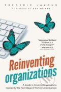 Kniha: Reinventing Organizations (Frederic Laloux), 2015 Kniha: Reinventing Organizations (Frederic Laloux), 2015