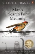 Kniha: Man's Search For Meaning (Viktor E. Frankl). Rider & Co, 2004 Kniha: Man's Search For Meaning (Viktor E. Frankl). Rider & Co, 2004