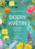 Kniha: Dcery květin: Islandské tajemství (Tessa Collins). Metafora, 2026 Kniha: Dcery květin: Islandské tajemství (Tessa Collins). Metafora, 2026
