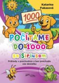 Kniha: Počítame do 1000 so Siriusom (Katarína Fukasová). Foni book, 2026 Kniha: Počítame do 1000 so Siriusom (Katarína Fukasová). Foni book, 2026