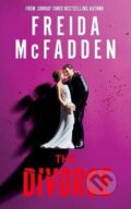Kniha: The Divorce (Freida McFadden). Sourcebooks, 2026 Kniha: The Divorce (Freida McFadden). Sourcebooks, 2026