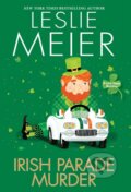 Kniha: Irish Parade Murder (Leslie Meier). , 2021 Kniha: Irish Parade Murder (Leslie Meier). , 2021