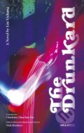 Kniha: The Drunkard (Liu Yichang a Nick Hordern). , 2021 Kniha: The Drunkard (Liu Yichang a Nick Hordern). , 2021