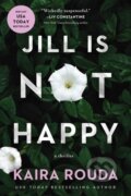 Kniha: Jill Is Not Happy (Kaira Rouda). , 2025 Kniha: Jill Is Not Happy (Kaira Rouda). , 2025