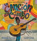 Kniha: La cancion del cambio (Amanda Gorman). Penguin Young Readers Group, 2022 Kniha: La cancion del cambio (Amanda Gorman). Penguin Young Readers Group, 2022