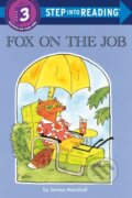 Kniha: Fox on the Job (James Marshall). Random House Childrens Books, 2021 Kniha: Fox on the Job (James Marshall). Random House Childrens Books, 2021