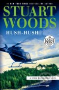 Kniha: Hush-Hush (Stuart Woods). , 2021 Kniha: Hush-Hush (Stuart Woods). , 2021
