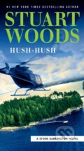 Kniha: Hush-Hush (Stuart Woods). , 2021 Kniha: Hush-Hush (Stuart Woods). , 2021