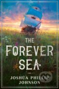 Kniha: Forever Sea (Joshua Phillip Johnson). , 2021 Kniha: Forever Sea (Joshua Phillip Johnson). , 2021