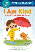 Kniha: I Am Kind (Suzy Capozzi). Random House Childrens Books, 2022 Kniha: I Am Kind (Suzy Capozzi). Random House Childrens Books, 2022