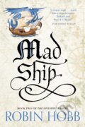 Kniha: Mad Ship (Robin Hobb). , 2023 Kniha: Mad Ship (Robin Hobb). , 2023