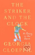 Kniha: Striker and the Clock (Georgia Cloepfil). , 2024 Kniha: Striker and the Clock (Georgia Cloepfil). , 2024