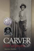 Kniha: Carver (Marilyn Nelson). , 2022 Kniha: Carver (Marilyn Nelson). , 2022