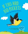 Kniha: If This Bird Had Pockets (Amy Ludwig VanDerwater). , 2022 Kniha: If This Bird Had Pockets (Amy Ludwig VanDerwater). , 2022