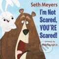 Kniha: I'm Not Scared, You're Scared (Seth Meyers). Penguin Young Readers Group, 2022 Kniha: I'm Not Scared, You're Scared (Seth Meyers). Penguin Young Readers Group, 2022