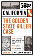 Kniha: Golden State Killer Case (William Thorp). , 2025 Kniha: Golden State Killer Case (William Thorp). , 2025