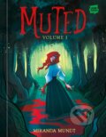 Kniha: Muted: Volume 1 (Miranda Mundt). Clarkson Potter/Ten Speed, 2025 Kniha: Muted: Volume 1 (Miranda Mundt). Clarkson Potter/Ten Speed, 2025