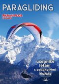 Kniha: Paragliding (2026) (Jaroslav Weigel a Richard Plos). Svět křídel, 2026 Kniha: Paragliding (2026) (Jaroslav Weigel a Richard Plos). Svět křídel, 2026