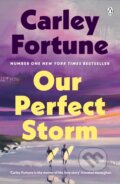 Kniha: Our Perfect Storm (Carley Fortune). Michael Joseph, 2026 Kniha: Our Perfect Storm (Carley Fortune). Michael Joseph, 2026
