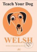 Kniha: Teach Your Dog Welsh (-). Independently Published, 2019 Kniha: Teach Your Dog Welsh (-). Independently Published, 2019