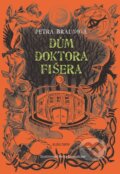 Kniha: Dům doktora Fišera (Petra Braunová). Albatros CZ, 2026 Kniha: Dům doktora Fišera (Petra Braunová). Albatros CZ, 2026