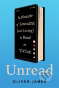 Kniha: Unread (Oliver James). Union Square Co, 2026 Kniha: Unread (Oliver James). Union Square Co, 2026