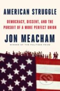 Kniha: American Struggle (Jon Meacham). Random House, 2026 Kniha: American Struggle (Jon Meacham). Random House, 2026