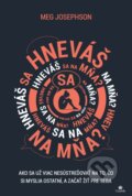 Kniha: Hneváš sa na mňa? (Meg Josephson). Citadella, 2026 Kniha: Hneváš sa na mňa? (Meg Josephson). Citadella, 2026